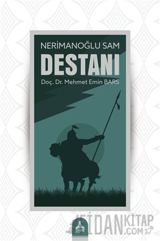 Nerimanoğlu Sam Destanı Mehmet Emin Bars