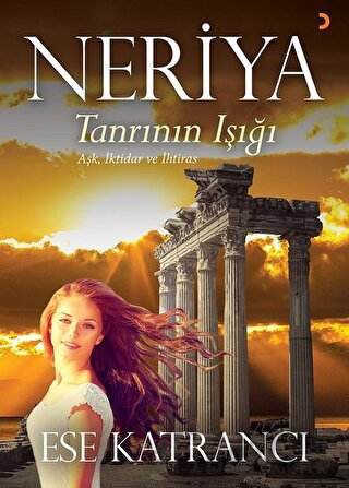 Neriya - Tanrının Işığı Ese Katrancı