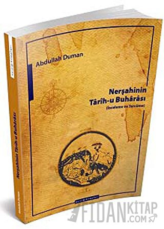 Nerşahinin Tarih-u Buharası Abdullah Duman