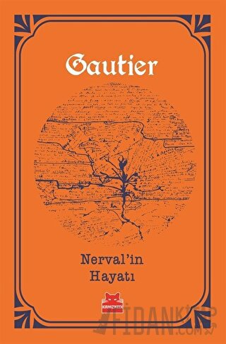 Nerval’in Hayatı Theophile Gautier