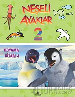 Neşeli Ayaklar 2: Boyama Kitabı - 3 Kolektif