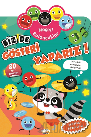 Neşeli Baloncuklar Biz De Gösteri Yaparız! Kolektif