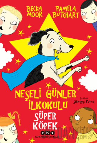 Neşeli Günler İlkokulu - Süper Köpek Pamela Butchart
