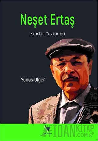 Neşet Ertaş - Kentin Tezenesi Yunus Ülger