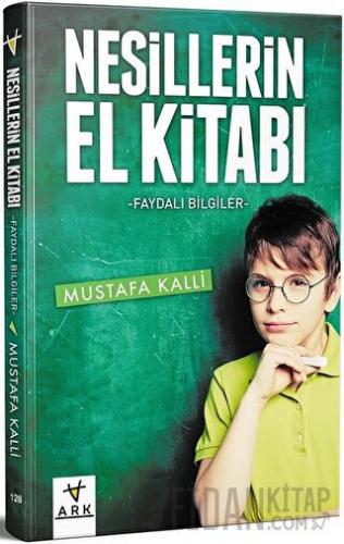 Nesillerin El Kitabı Mustafa Kalli