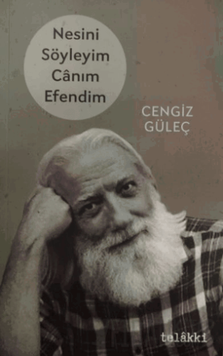 Nesini Söyleyim Canım Efendim Cengiz Güleç