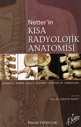 Netter’in Kısa Radyolojik Anatomisi Edward C. Weber