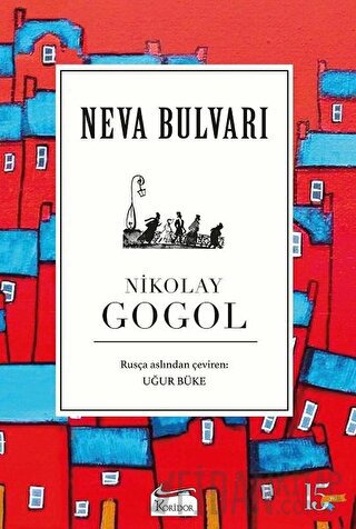 Neva Bulvarı (Ciltli) Nikolay Vasilyeviç Gogol