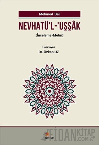 Nevhatü'l - Uşşak Mehmed Dai