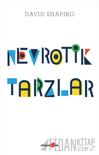 Nevrotik Tarzlar David Shapiro