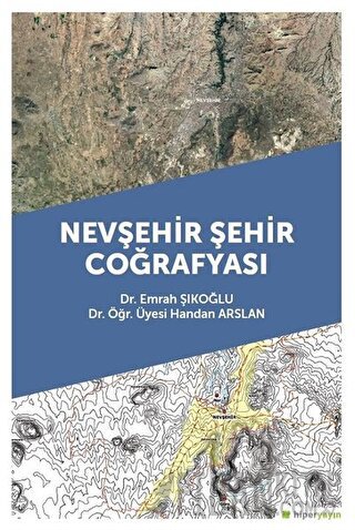 Nevşehir Şehir Coğrafyası Emrah Şıkoğlu