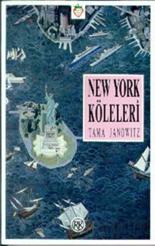 New York Köleleri Tama Janowitz