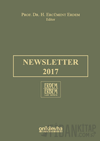 Newsletter 2017 (Ciltli) H. Ercüment Erdem