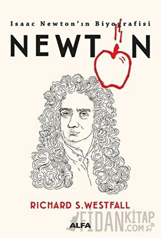 Newton - Isaac Newton’ın Biyografisi Richard S. Westfall