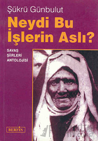 Neydi Bu İşlerin Aslı? Derleme