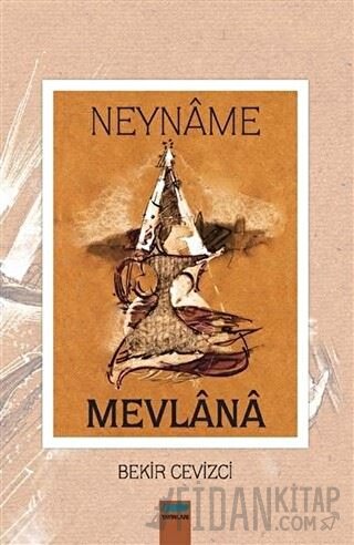 Neyname - Mevlana Bekir Cevizci