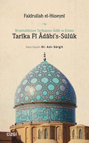 Ni’metullâhiyye Tarıkatının Adab ve Erkânı Tarîka Fi Adabi’s-Süluk Fak