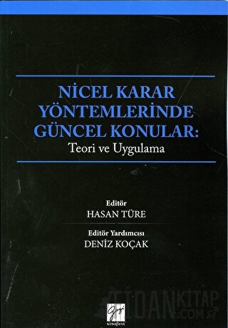 Nicel Karar Yöntemlerinde Güncel Konular Hasan Türe