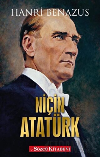 Niçin Atatürk Hanri Benazus