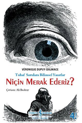 Niçin Merak Ederiz? Veronique Dupuy-Dalmace