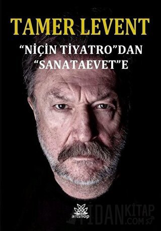 "Niçin Tiyatro"dan "Sanataevet"e Tamer Levent