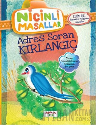 Niçinli Masallar - Adres Soran Kırlangıç Şebnem Güler Karacan