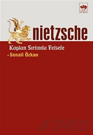 Nietzsche Kaplan Sırtında Felsefe Senail Özkan