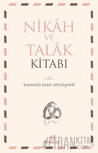 Nikah ve Talak Kitabı Mahmud Esad Seydişehri