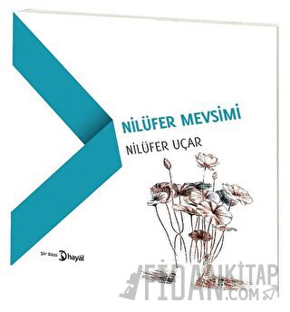 Nilüfer Mevsimi Nilüfer Uçar