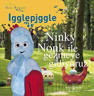 Ninky Nonk İle Gezmeye Gidiyoruz Kolektif