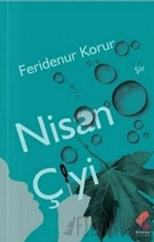 Nisan Çiyi Feridenur Korur