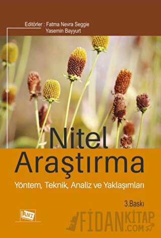 Nitel Araştırma Fatma Nevra Seggie