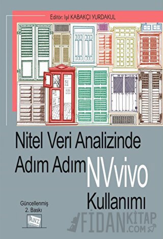 Nitel Veri Analizinde Adım Adım NVivo Kullanımı Kolektif