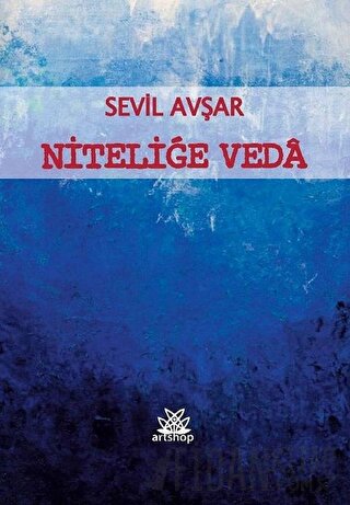 Niteliğe Veda Sevil Avşar