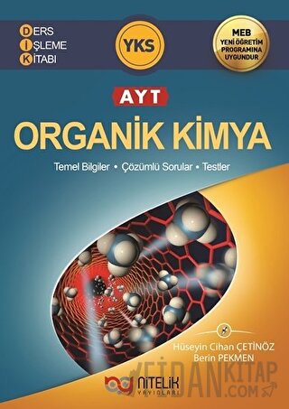 Nitelik YKS AYT Organik Kimya Ders İşleme Kitabı Berin Pekmen