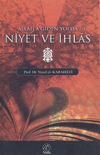 Niyet ve İhlas Yusuf el-Karadavi