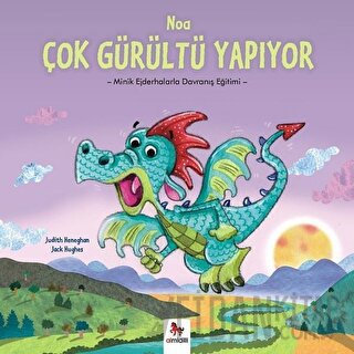 Noa Çok Gürültü Yapıyor Judith Heneghan