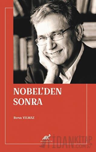 Nobel'den Sonra Bora Yılmaz