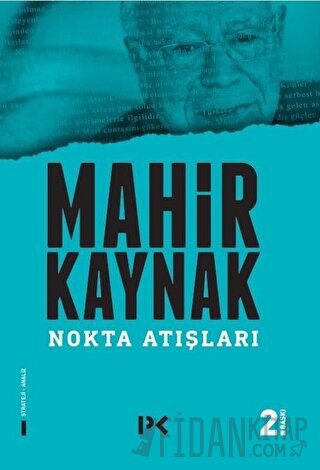 Nokta Atışları Mahir Kaynak