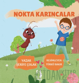 Nokta Karıncalar Şerife Çolak