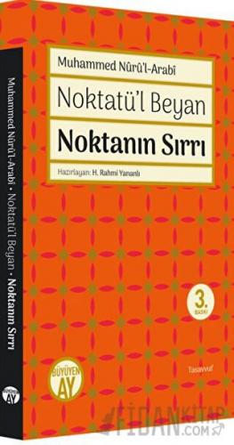 Noktatü’l Beyan - Noktanın Sırrı Seyyid Muhammed Nur'ul-Arabi