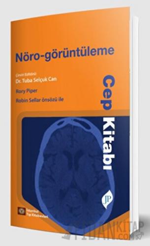 Nöro-görüntüleme Cep Kitabı Tuba Selçuk Can