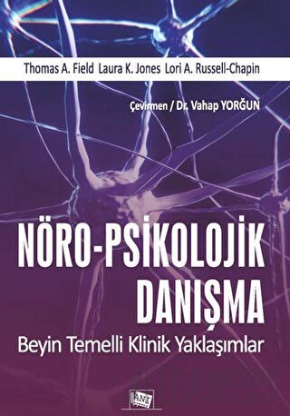 Nöro-Psikolojik Danışma Laura K. Jones