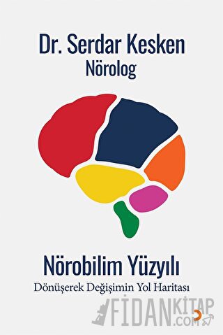 Nörobilim Yüzyılı Serdar Kesken