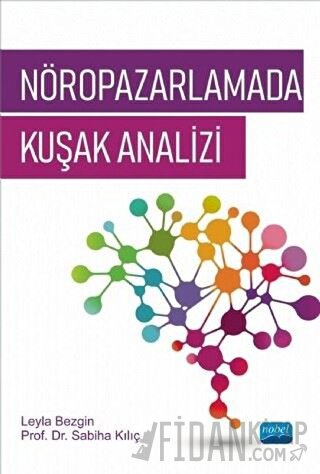 Nöropazarlamada Kuşak Analizi Bezgin Leyla