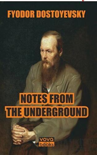 Notes From The Underground Fyodor Dostoyevsky