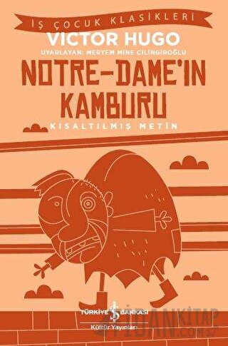 Notre-Dame’ın Kamburu (Kısaltılmış Metin) Victor Hugo