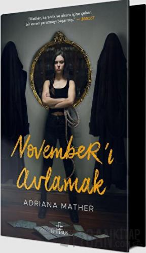 November’ı Avlamak (Ciltli) Adriana Mather