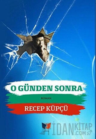 O Günden Sonra Recep Küpçü