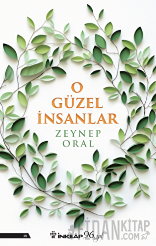 O Güzel İnsanlar Zeynep Oral